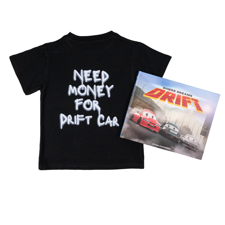 Black t-shirt for kids with graffiti style lettering NEED MONEY FOR DRIFT CAR and a kid's illustrated book "WHERE DREAMS DRIFT" by Ryan CARDONA.  | GEARHEAD KIDS - clothing for automotive enthusiasts.